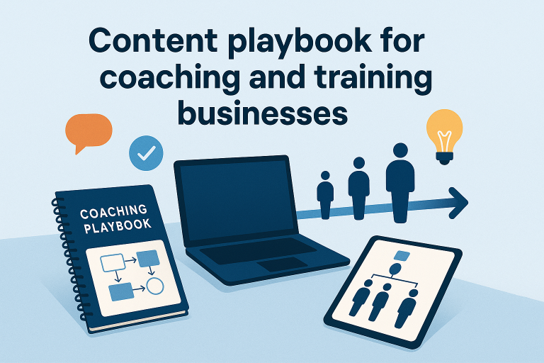 Content playbook for coaching and training businesses